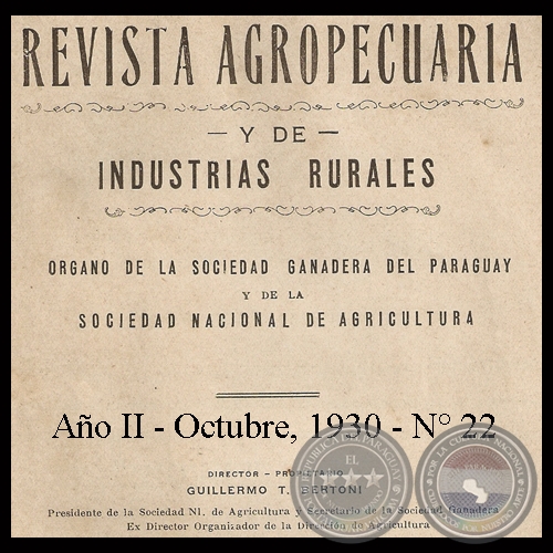 1930 - N° 22 - REVISTA AGROPECUARIA Y DE INDUSTRIAS RURALES - Director GUILLERMO TELL BERTONI