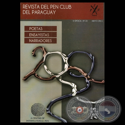 IV ÉPOCA Nº 20 – MAYO, 2011 - REVISTA DEL PEN CLUB DEL PARAGUAY
