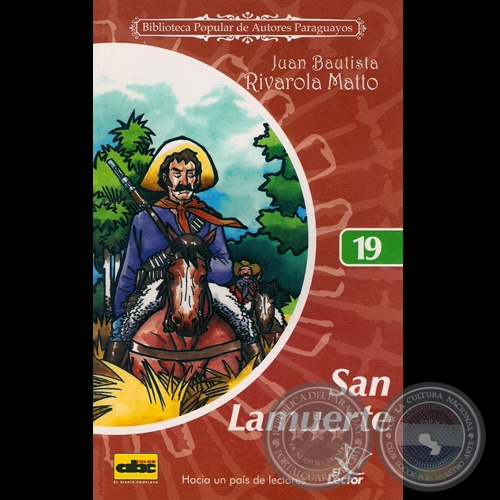 SAN LAMUERTE - Novela de JUAN BAUTISTA RIVAROLA MATTO