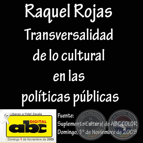 TRANSVERSALIDAD DE LO CULTURAL EN LAS POLÍTICAS PÚBLICAS (Artículo de RAQUEL ROJAS)