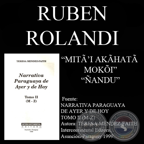 MITÒI AKHAT MOKI y ANDU (De NARRATIVA PARAGUAYA de TERESA MNDEZ-FAITH) - Ao 1999