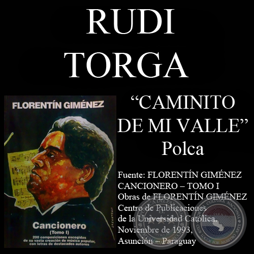 CAMINITO DE MI VALLE - Polca, letra de RUDI TORGA