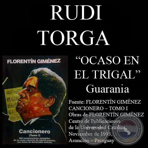 OCASO EN EL TRIGAL (Guarania, letra de RUDI TORGA)
