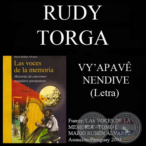 VY’APAVÊ NENDIVE - Letra: RUDY TORGA - Música: CÉSAR CATALDO