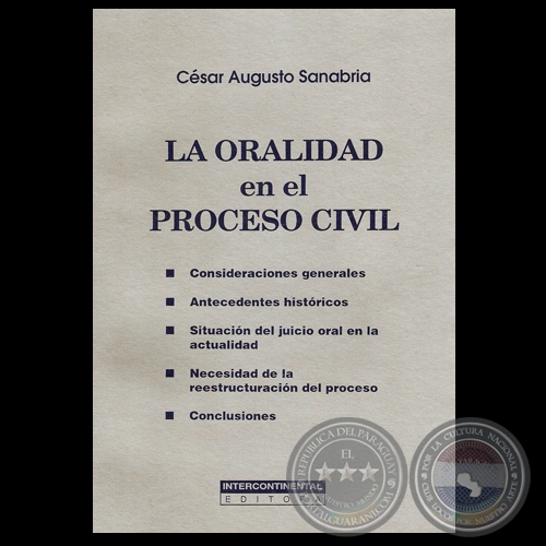 LA ORALIDAD EN EL PROCESO CIVIL, 2003 - Por CÉSAR AUGUSTO SANABRIA
