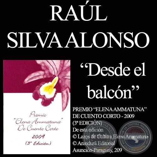 DESDE EL BALCN - Cuento de RAL SILVA ALONSO - Ao 2009