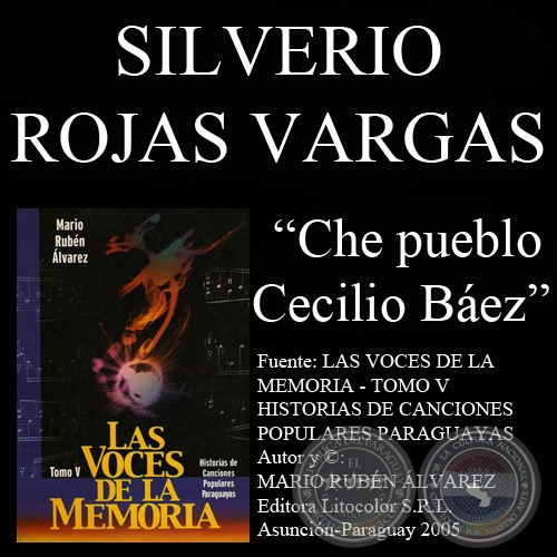 CHE PUEBLO CECILIO BÁEZ - Letra y música: SILVERIO ROJAS VARGAS