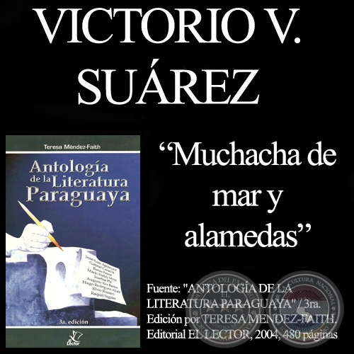 MUCHACHA DE MAR Y ALAMEDAS (Poesía de VICTORIO SUÁREZ)