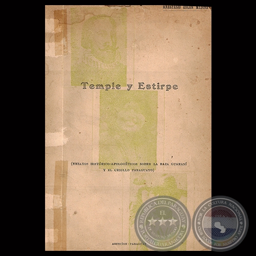 TEMPLE Y ESTIRPE, 1953 - Por ANASTASIO ROLÓN MEDINA