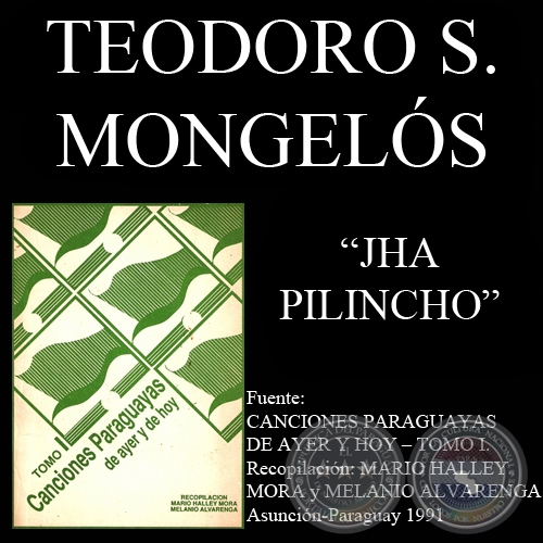 JHA PILINCHO - Canción de TEODORO S. MONGELÓS