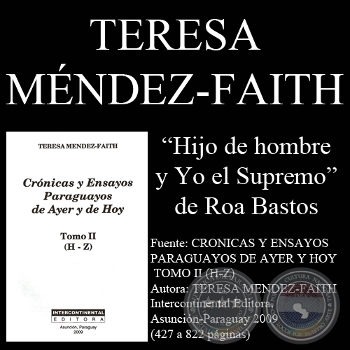 HIJO DE HOMBRE Y YO EL SUPREMO - Ensayo de TERESA MÉNDEZ-FAITH