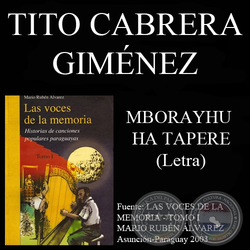 MBORAYHU HA TAPERE - Letra: TITO CABRERA GIMÉNEZ - Música: ANDRÉS CUENCA SALDÍVAR
