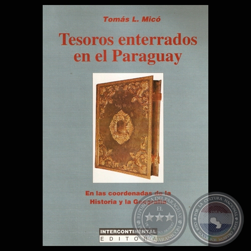 TESOROS ENTERRADOS EN EL PARAGUAY (TOMÁS L. MICÓ)