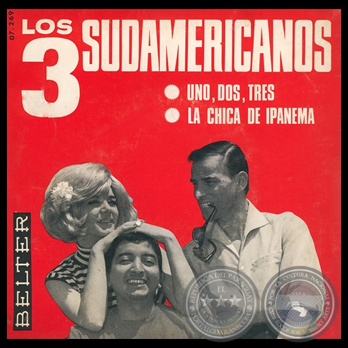 UNO, DOS, TRES - LOS 3 SUDAMERICANOS - AO 1966