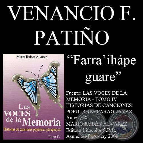 FARRA’IHÁPE GUARE - Letra de la canción: Venancio Fidelino Patiño