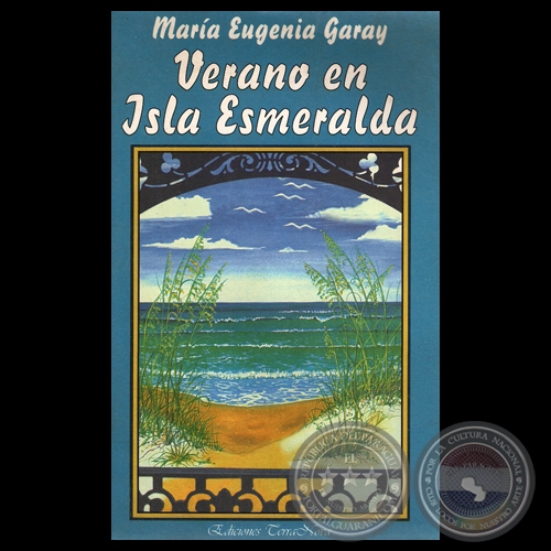 VERANO EN ISLA ESMERALDA - Poemario de MARÍA EUGENIA GARAY - Año 2000