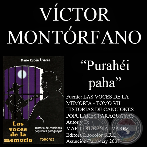 PURAHI PAHA - Letra de Vctor Montrfano