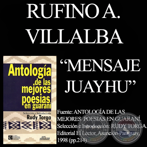 MENDAJE JUAYHU (De Antología de Poesías en Guaraní por RUDY TORGA)