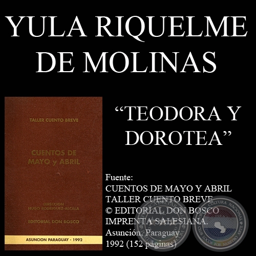 TEODORA Y DOROTEA (Cuento de YULA RIQUELME DE MOLINAS)