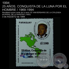 25 AÑOS, CONQUISTA DE LA LUNA POR EL HOMBRE/ 1969-1994