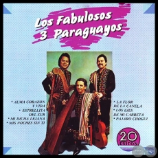 20 ÉXITOS - LOS FABULOSOS 3 PARAGUAYOS - Año 2008