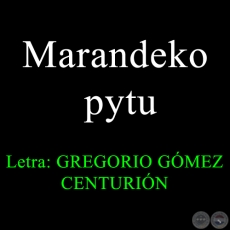 Marandeko pytu - POEMARIO EN GUARANI