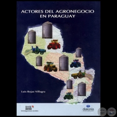 ACTORES DEL AGRONEGOCIO EN PARAGUAY - Ao 2009