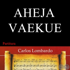 AHEJA VAEKUE (Partitura) - Polca de DEMETRIO ORTÍZ