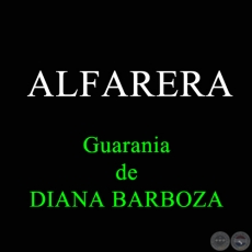 ALFARERA - Guarania de DIANA BARBOZA