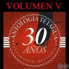 ANTOLOGÍA TETAGUA - 30 AÑOS - VOLUMEN V