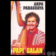 ARPA PARAGUAYA - PAPI GALÁN