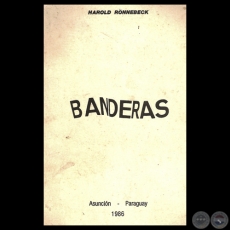 BANDERAS, 1986 - Por HAROLD T. RÖNNEBECK