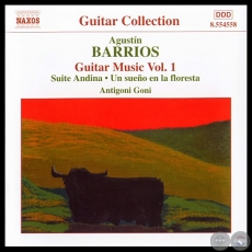 AGUSTÍN BARRIOS - Guitar Music Vol. 1 - Año 2001