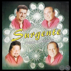 CANTA A AMÉRICA - GRUPO SURGENTE - Año 2004