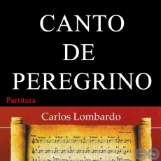 CANTO DE PEREGRINO (Partitura) - Guarania de EPIFANIO MÉNDEZ FLEITAS