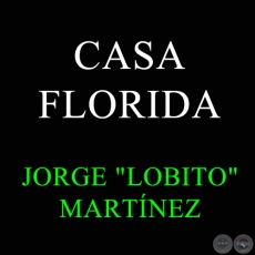 CASA FLORIDA - JORGE 