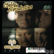 CIELO DE ÑANDUTIES - GRUPO SURGENTE - Año 2006