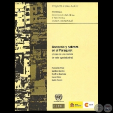 COMERCIO Y POBREZA EN EL PARAGUAY: EL CASO DE UNA CADENA DE VALOR AGROINDUSTRIAL - Coordinador: Fernando Masi - Año 2010
