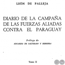 DIARIO DE LA CAMPAÑA DE LAS FUERZAS ALIADAS CONTRA EL PARAGUAY - TOMO II - Año 1960