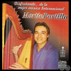DISFRUTANDO DE LA MEJOR MÚSICA INTERNACIONAL - MARTIN PORTILLO