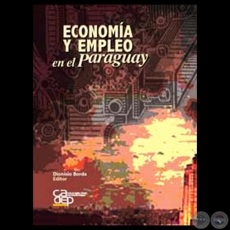 ECONOMA Y EMPLEO EN EL PARAGUAY