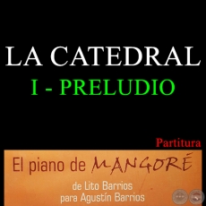 LA CATEDRAL - I PRELUDIO