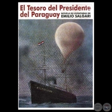 EL TESORO DEL PRESIDENTE DEL PARAGUAY - Novela de EMILIO SALGARI