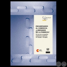 ENCADENADOS AL COMERCIO: ¿LIBERADOS DE LA POBREZA? - Coordinador: Fernando Masi - Año 2010