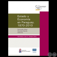 ESTADO Y ECONOMA EN PARAGUAY. 1870-2010