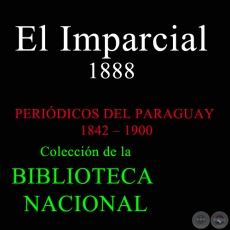 EL IMPARCIAL 1888 - Periódico Paraguayo