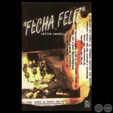 FECHA FELIZ - Teatro de NÉSTOR AMARILLA
