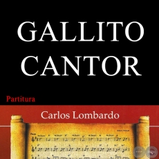 GALLITO CANTOR (Partitura) - Kyrey de JOS ASUNCIN FLORES