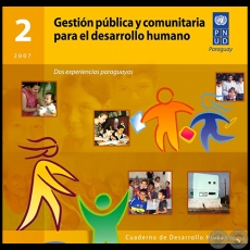 GESTION PÚBLICA Y COMUNITARIA PARA EL DESARROLLO HUMANO - Cuaderno de Desarrollo Humano 2 - Año 2007