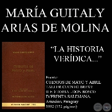 LA HISTORIA VERÍDICA DE UN PUEBLO QUE NUNCA EXISTIÓ (Cuento de GUITALY ARIAS) 